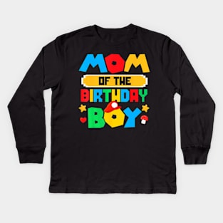 Mom Of The Birthday Boy Game Gaming Mom And Dad Family Kids Long Sleeve T-Shirt